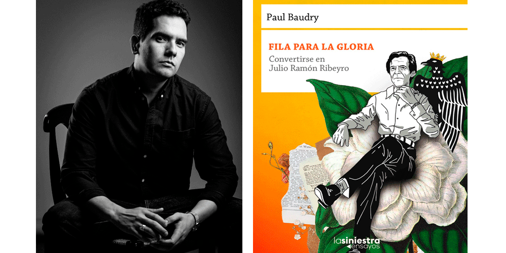 FIL LIMA | Line for glory: changing into Julio Ramón Ribeyro, the brand new e-book by Paul Baudry