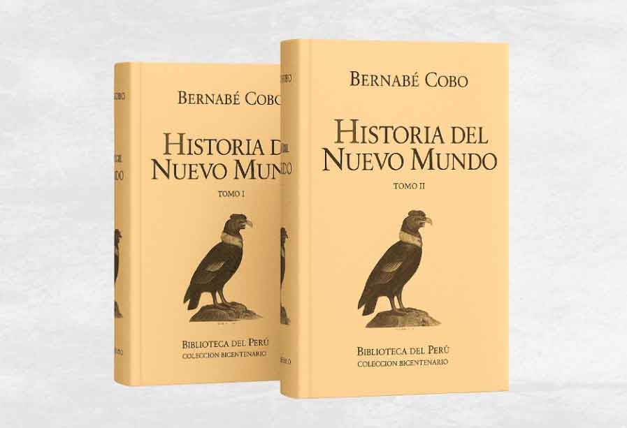 La Historia del Nuevo Mundo de Bernabé Cobo.