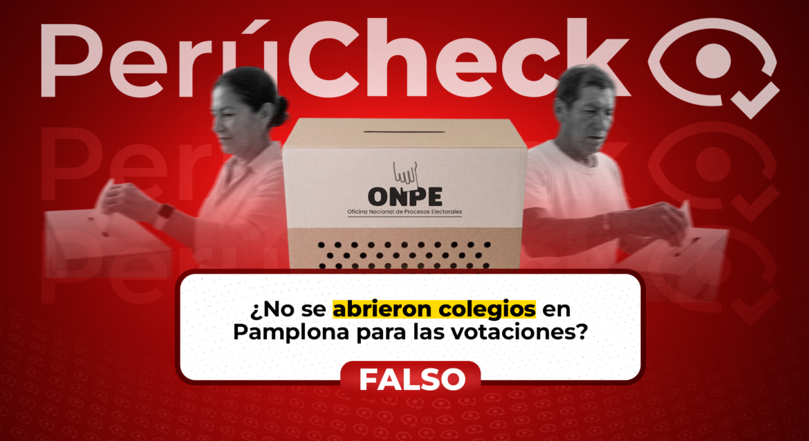 Es falso que no se abrieran colegios en Pamplona Alta: centros de votación sí funcionaron y registran votos