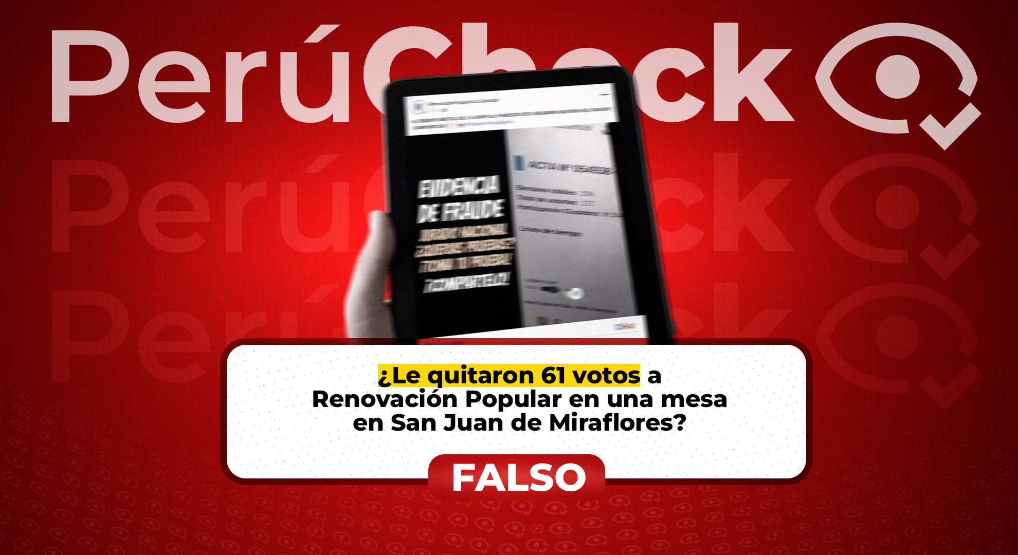 Es falso que en la mesa 054938, Renovación Popular tenga 61 votos, como dice viral