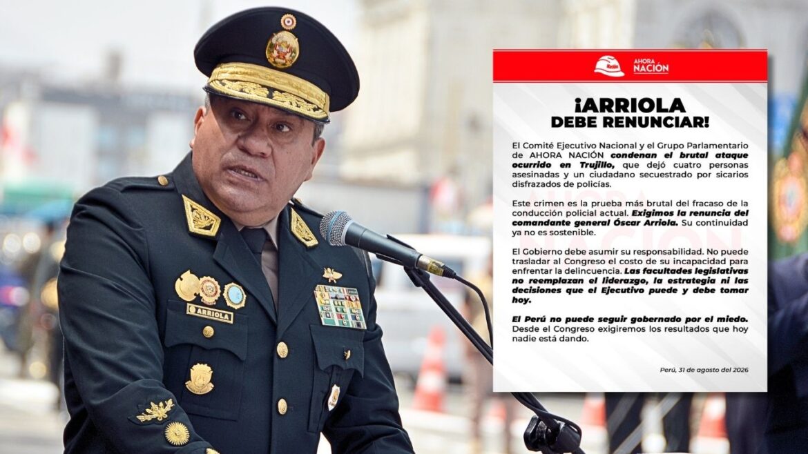 Ahora Nación pide la salida de Óscar Arriola. Foto: composición Caretas/PNP/AN